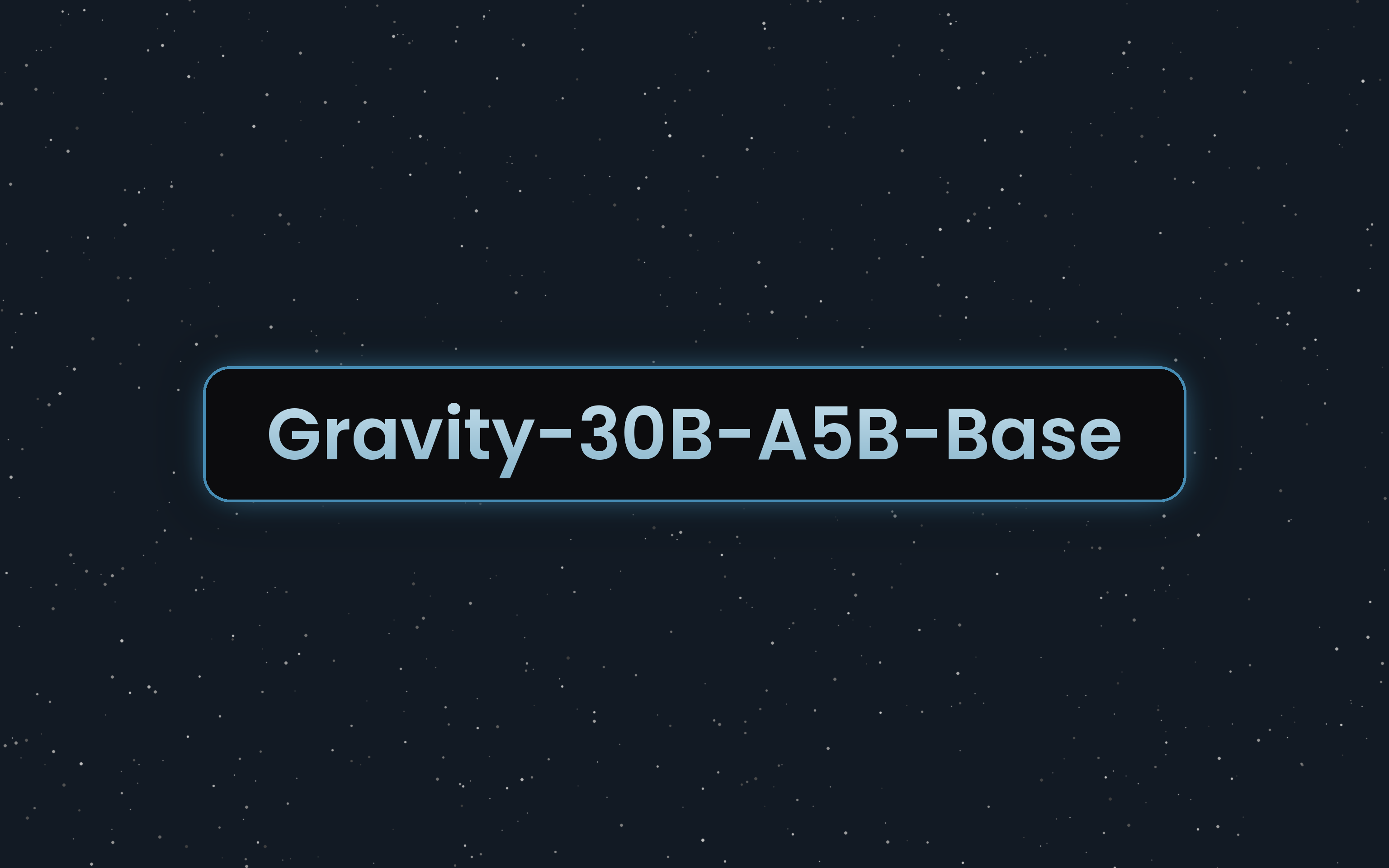 Gravity-30B-A5B-Base